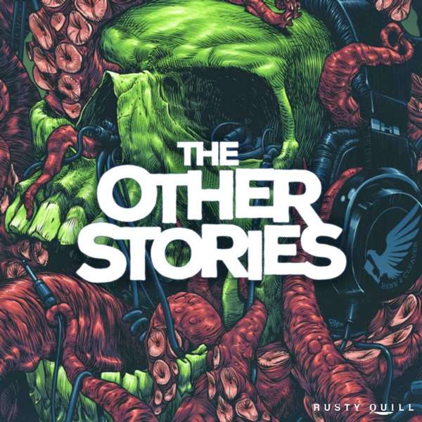 The Other Stories | Sci-Fi, Horror, Thriller, WTF Stories – Hawk & Cleaver | A Digital Story Studio bringing you the best new stories to watch, read, sniff, and absorb.