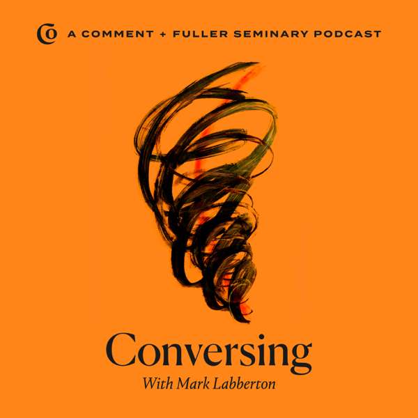 Conversing with Mark Labberton