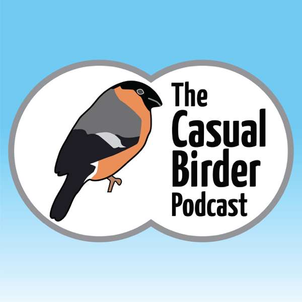 The Casual Birder Podcast – Suzy Buttress