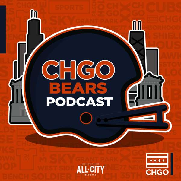 CHGO Chicago Bears Podcast – ALLCITY Network, CHGO Sports