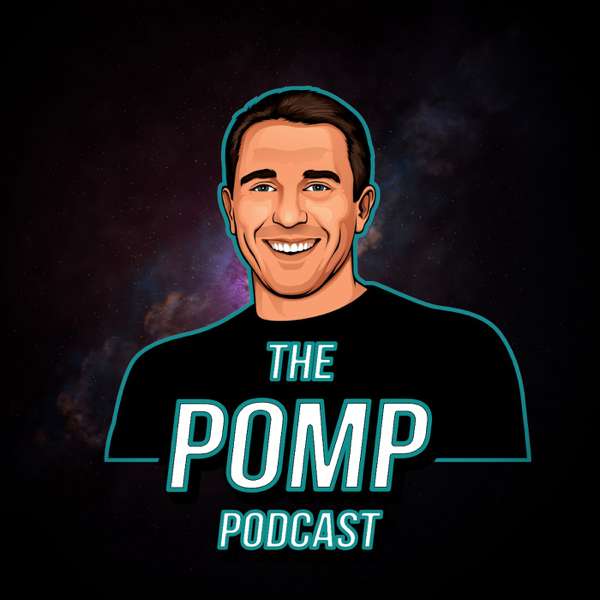 The Pomp Podcast – Anthony Pompliano