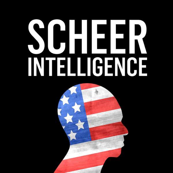 Scheer Intelligence – KCRW