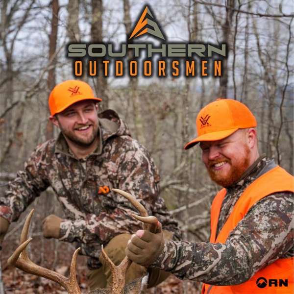 The Southern Outdoorsmen Hunting Podcast – Andrew Maxwell & Jacob Myers