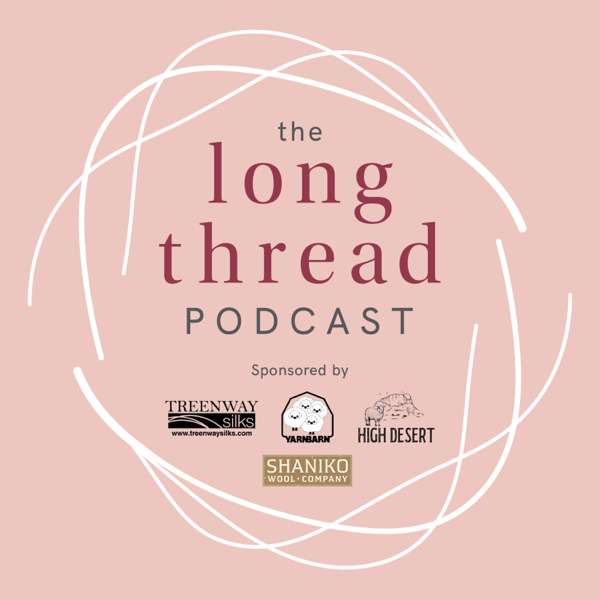 The Long Thread Podcast – Long Thread Media