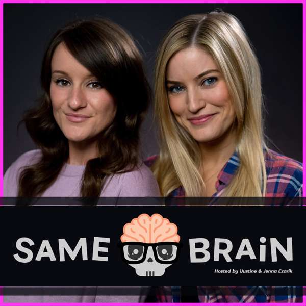 Same Brain – iJustine and Jenna