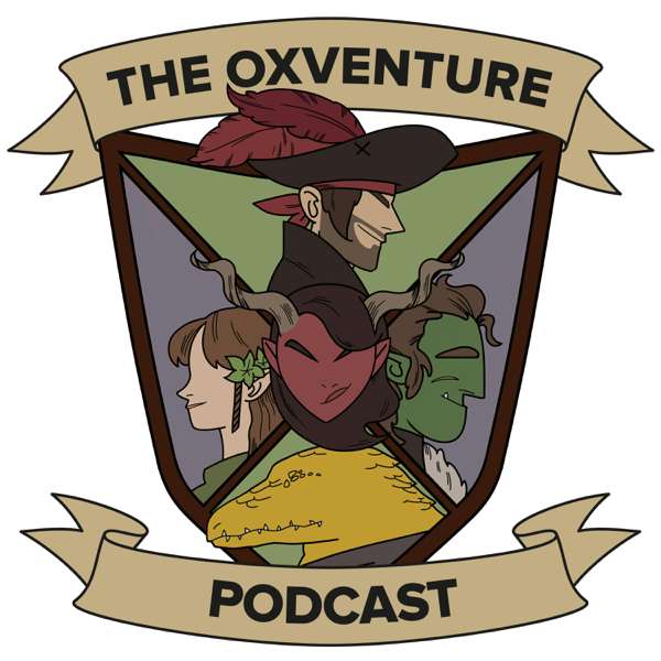 Oxventure – A Dungeons & Dragons Podcast – Oxventure