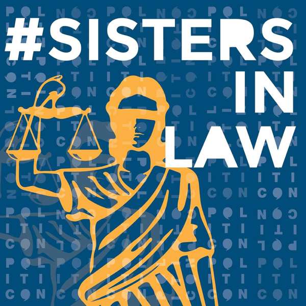 #SistersInLaw – Politicon