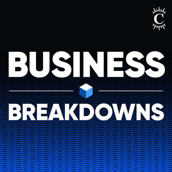 Business Breakdowns – Colossus | Investing & Business Podcasts