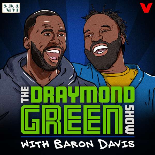 The Draymond Green Show with Baron Davis – iHeartPodcasts and The Volume