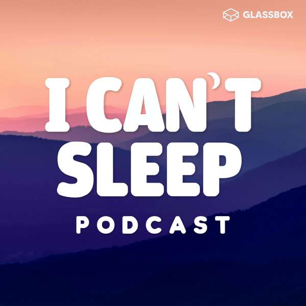 I Can’t Sleep – Benjamin Boster & Glassbox Media