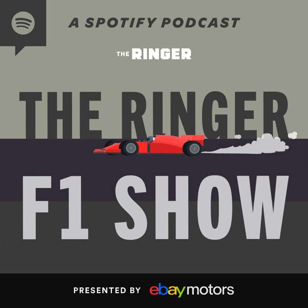 The Ringer F1 Show – The Ringer