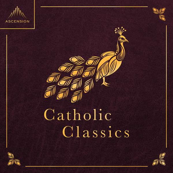 Catholic Classics – Ascension