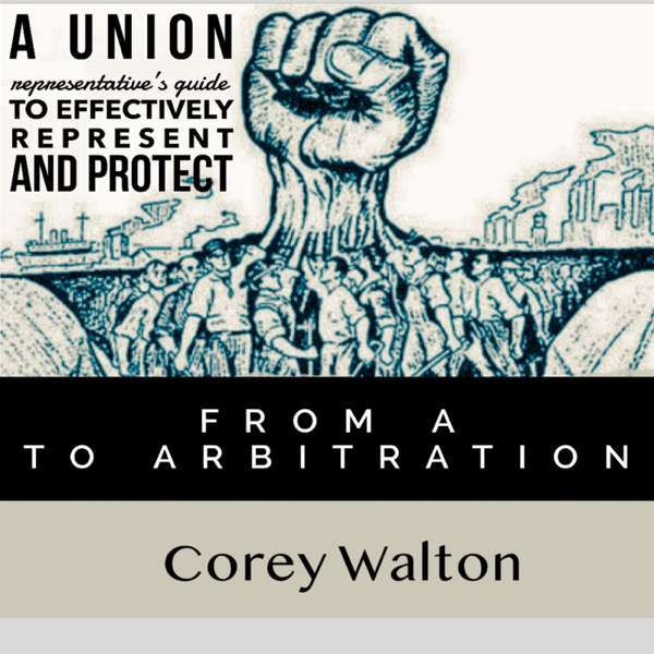 From A to Arbitration – Corey L Walton