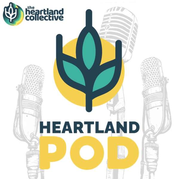 The Heartland POD – The Heartland Collective