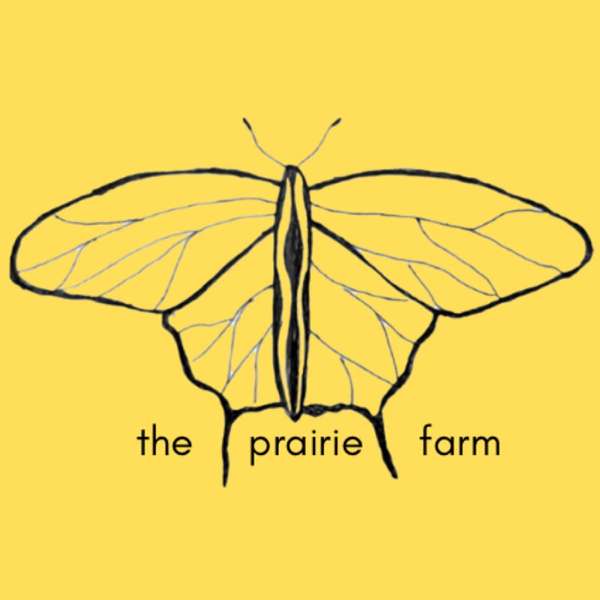 The Prairie Farm Podcast – Nicolas Lirio & Kent Boucher