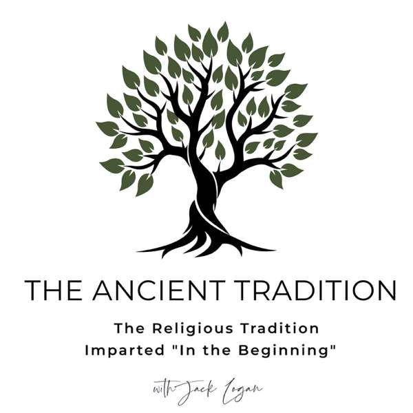 The Ancient Tradition – Jack Logan