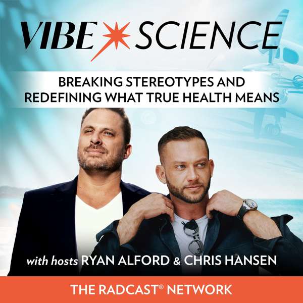 THE VIBE SCIENCE PODCAST – The Radcast Network