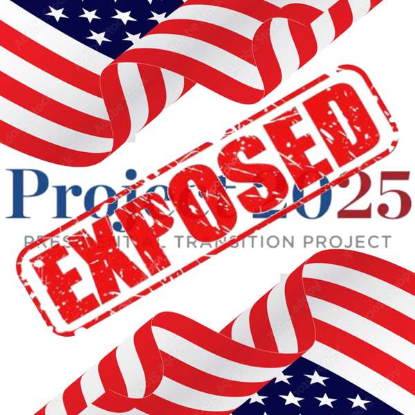 Project 2025 Exposed