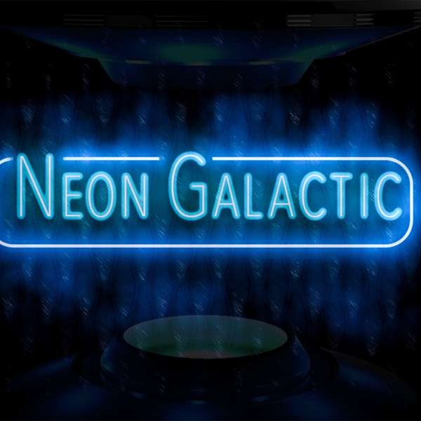 Neon Galactic with James Faulk