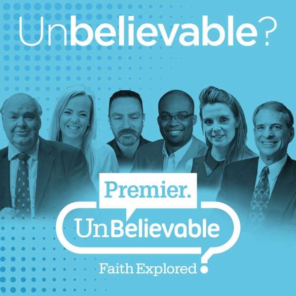 Unbelievable? – Premier Unbelievable?