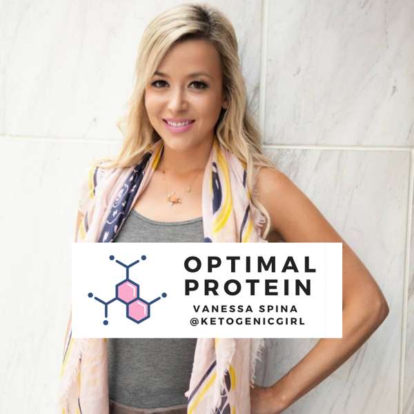 Optimal Protein Podcast with Vanessa Spina – Vanessa Spina