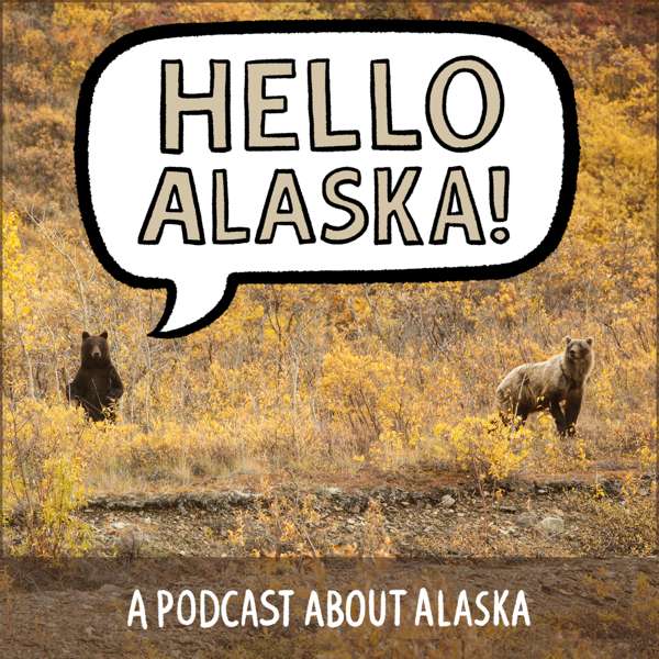 Hello Alaska – Pat Race & Matt Buxton