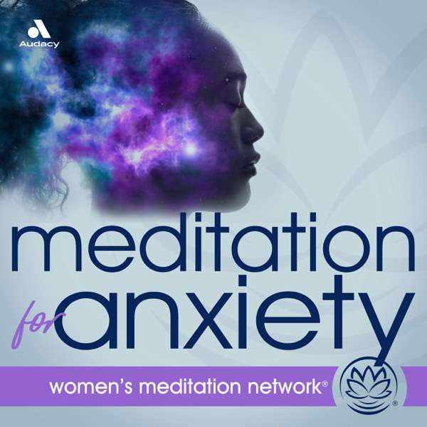 Meditation for Anxiety – Anxiety