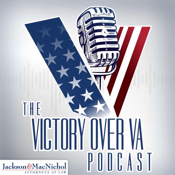 Victory Over V.A. Podcast – Attorney Francis Jackson