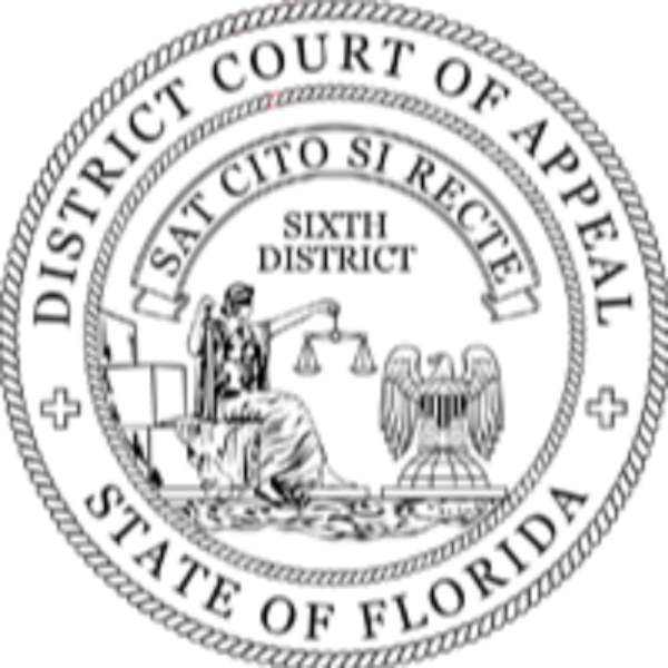 Florida Oral Arguments – Sixth District Court of Appeal