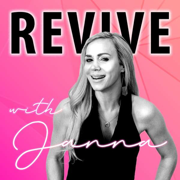 Revive with Janna – Janna Johnson