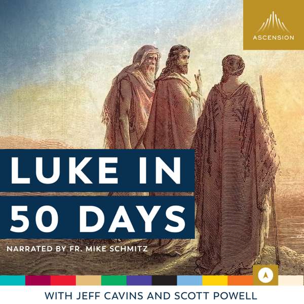 Luke in 50 Days – Ascension