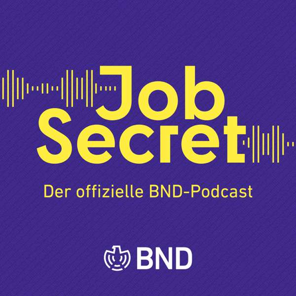 Job Secret – Der offizielle BND-Podcast