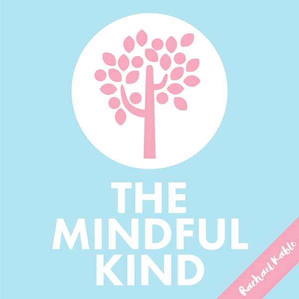 The Mindful Kind – Rachael Kable