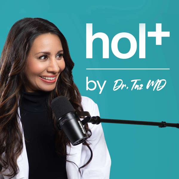 hol+ by Dr. Taz – Dr. Taz MD