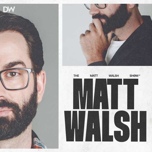 The Matt Walsh Show