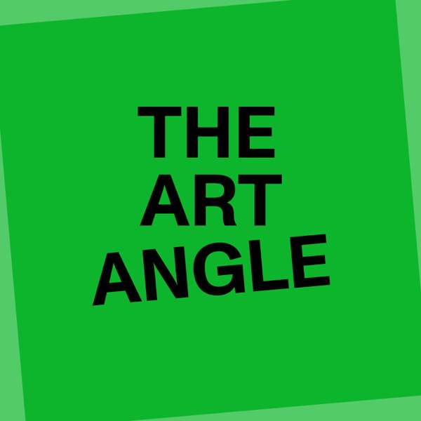 The Art Angle – Artnet News