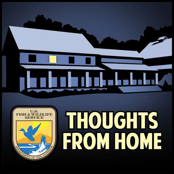 USFWS/NCTC Thoughts From Home: Your Conservation Podcast from the National Conservation Training Center – NCTC Podcasts