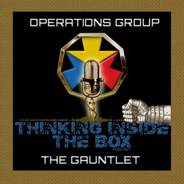 Thinking Inside the Box – The Gauntlet – Fort Irwin Operations Group