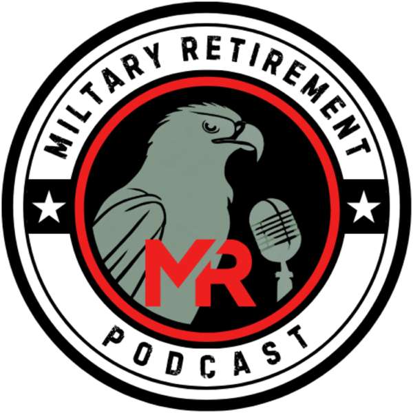 Military Retirement Podcast – w/ John McConnell and Victor De La Flor