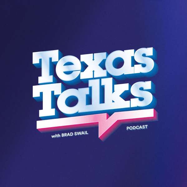 Texas Talks – Texas Talks