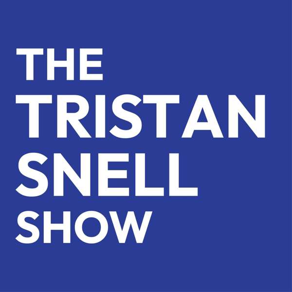 The Tristan Snell Show