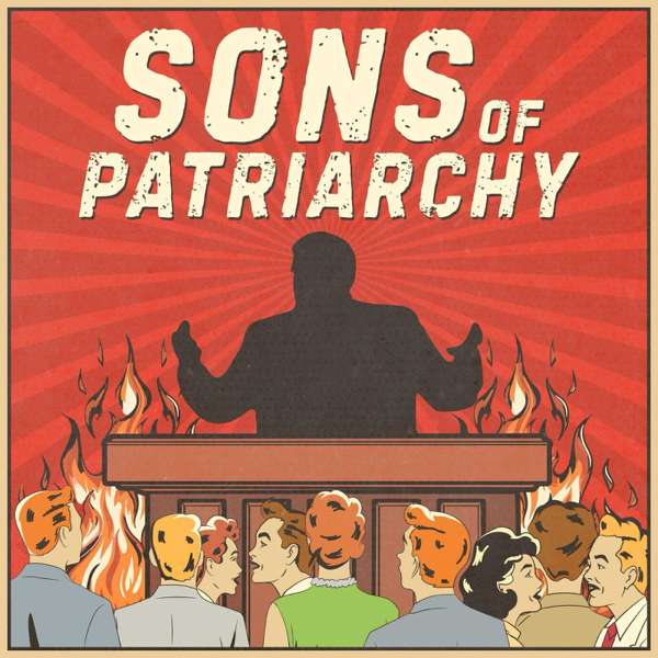 Sons of Patriarchy – Peter Bell