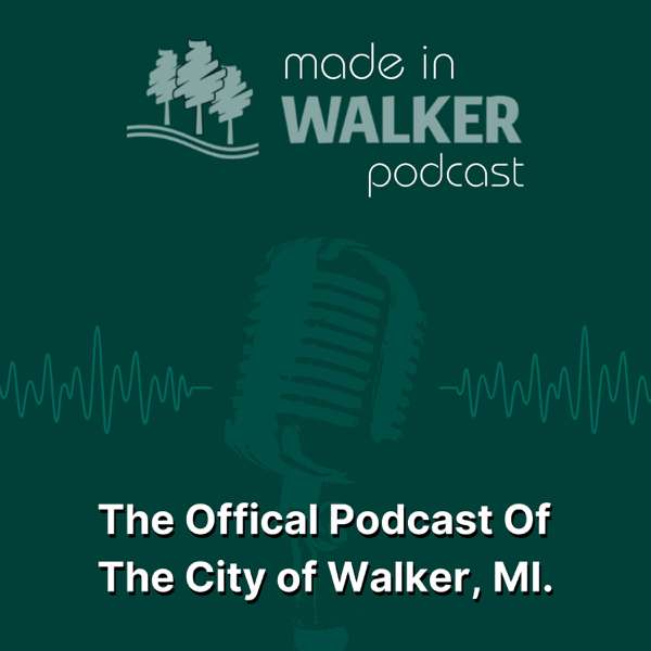 Made In Walker – City of Walker MI