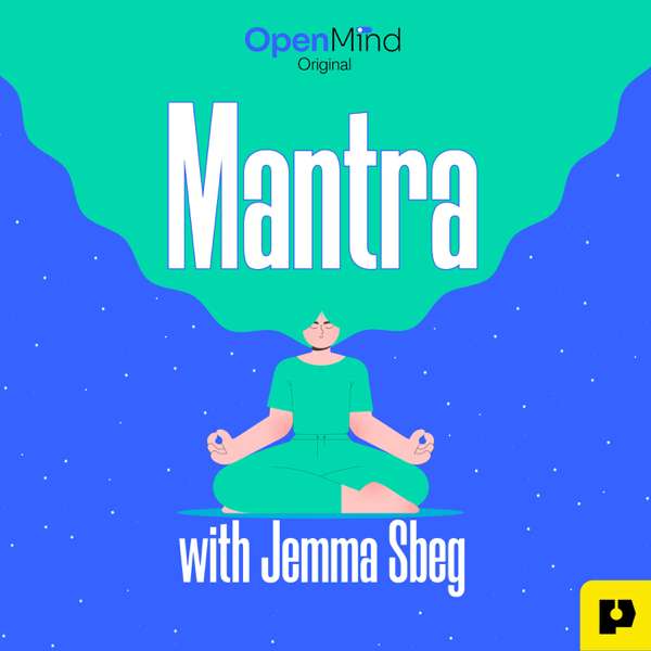 Mantra with Jemma Sbeg – OpenMind