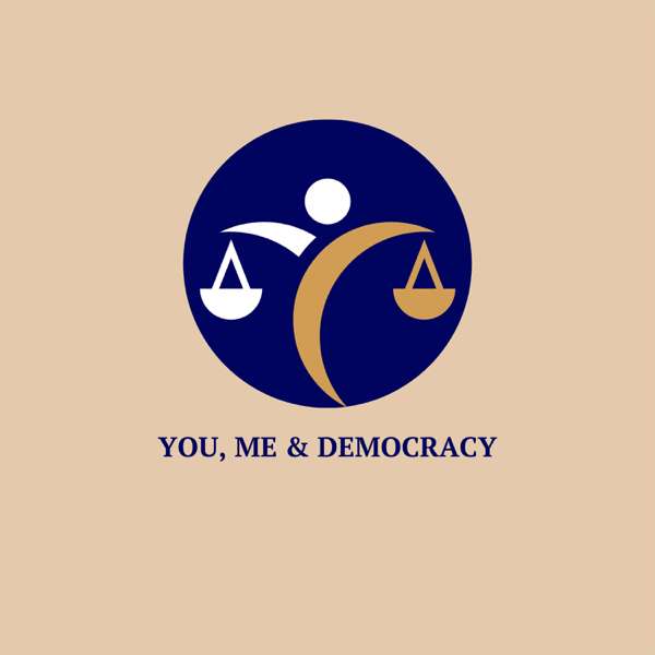 You, Me & Democracy