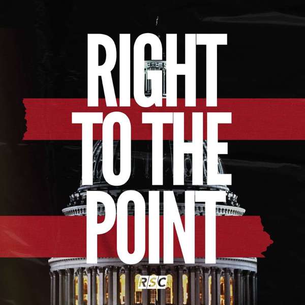 Right to the Point – Republican Study Committee