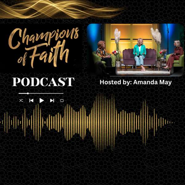 The Champions of Faith Podcast