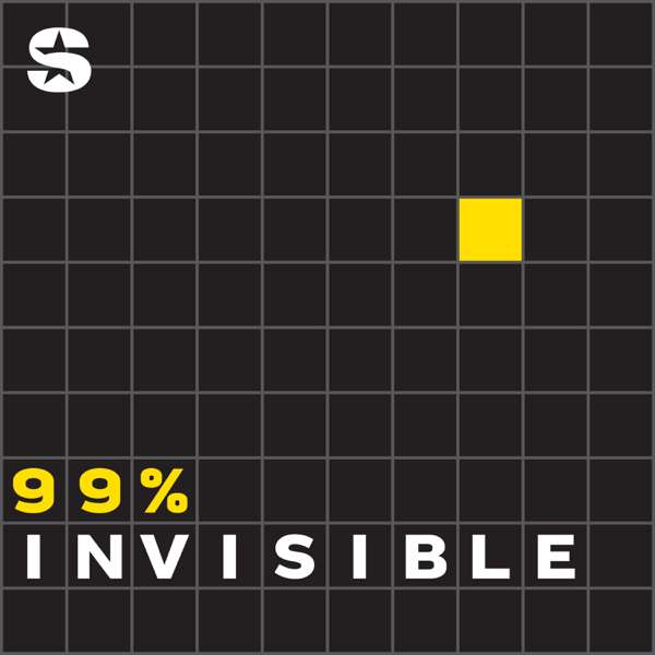 99% Invisible – Roman Mars