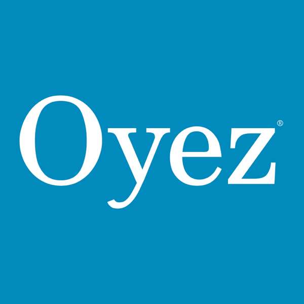 U.S. Supreme Court Oral Arguments – Oyez