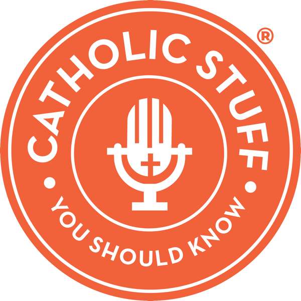 Catholic Stuff You Should Know – J. 10 Initiative